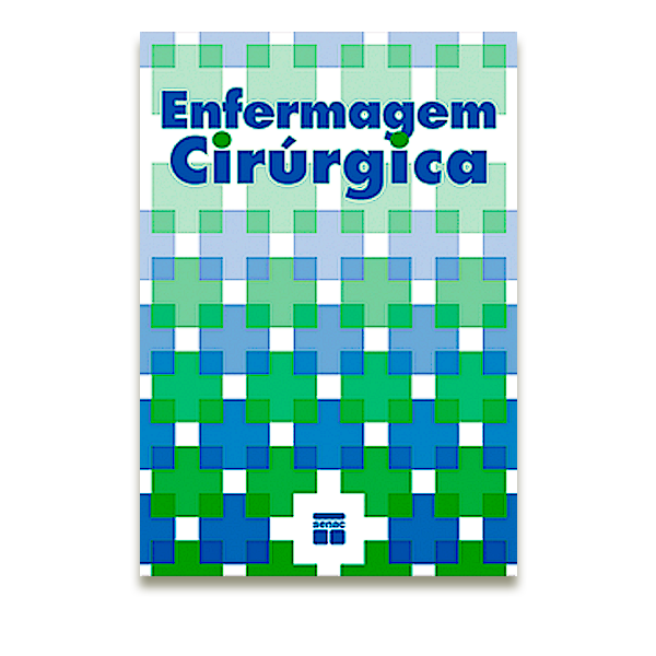 Enfermagem cirúrgica - didactic book for SENAC Nacional